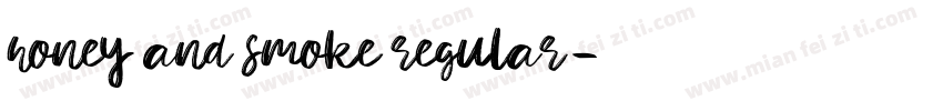 honey and smoke regular字体转换